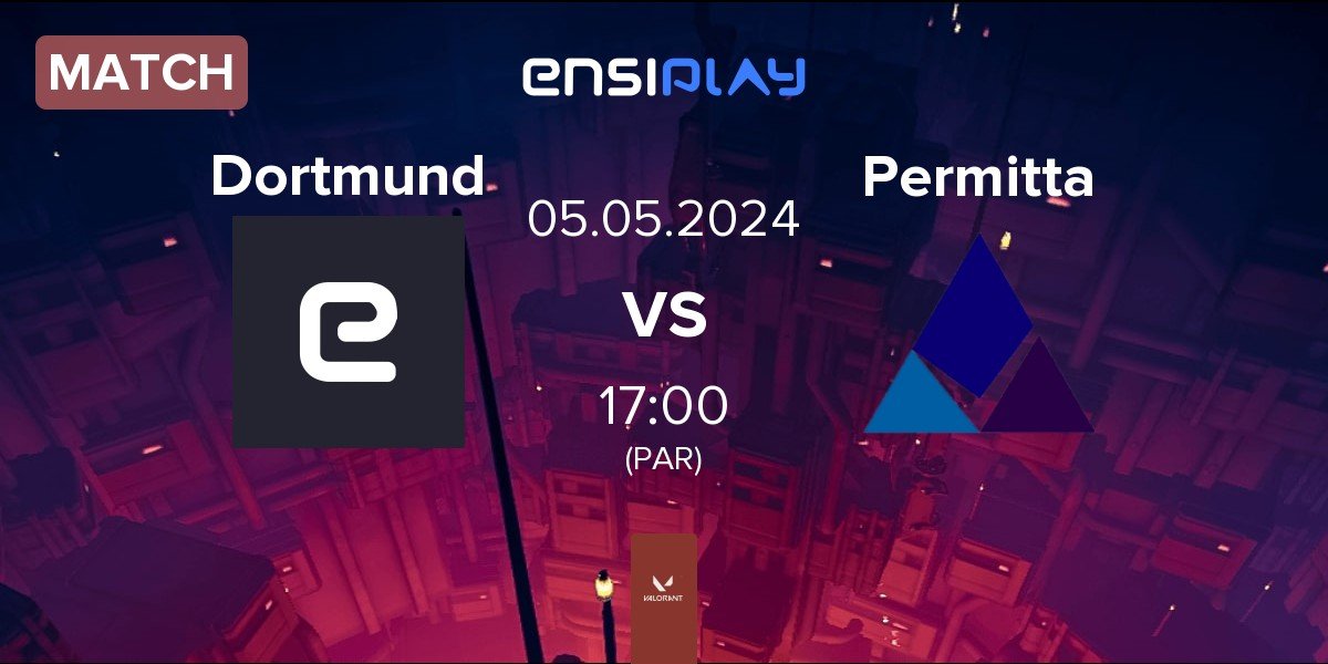 Match Dortmund eSports Dortmund vs Permitta eSports Permitta | 05.05