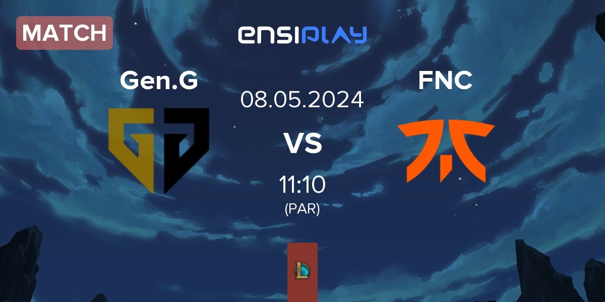 Match Gen.G Esports Gen.G vs Fnatic FNC | 08.05