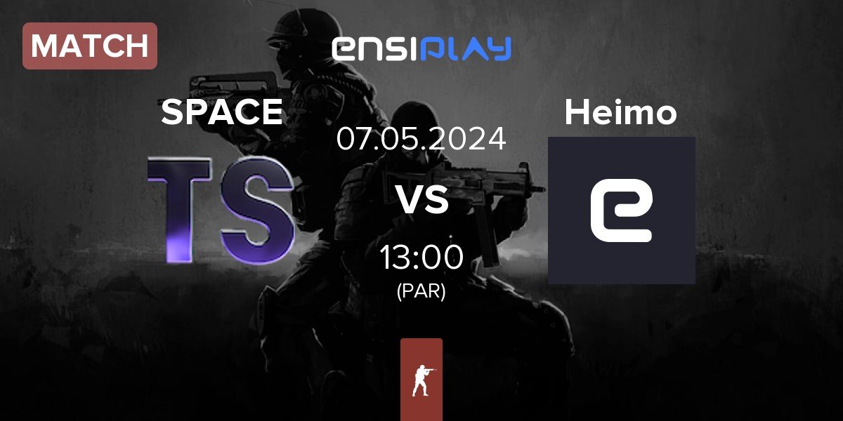 Match Team Space SPACE vs Heimo Esports Heimo | 07.05