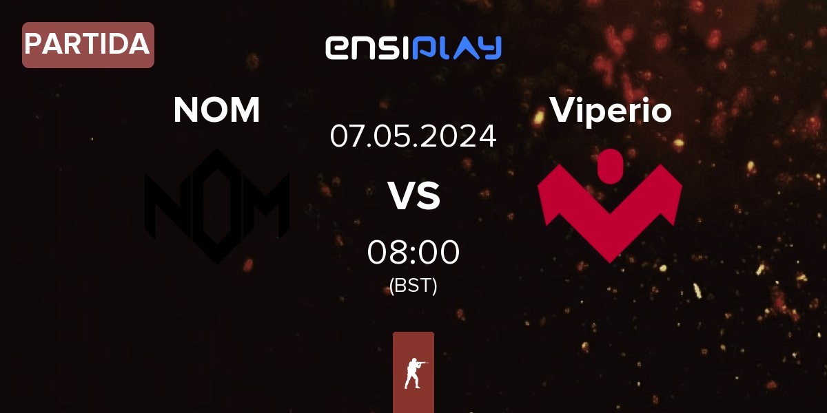 Partida Nom Esports NOM vs Viperio | 07.05