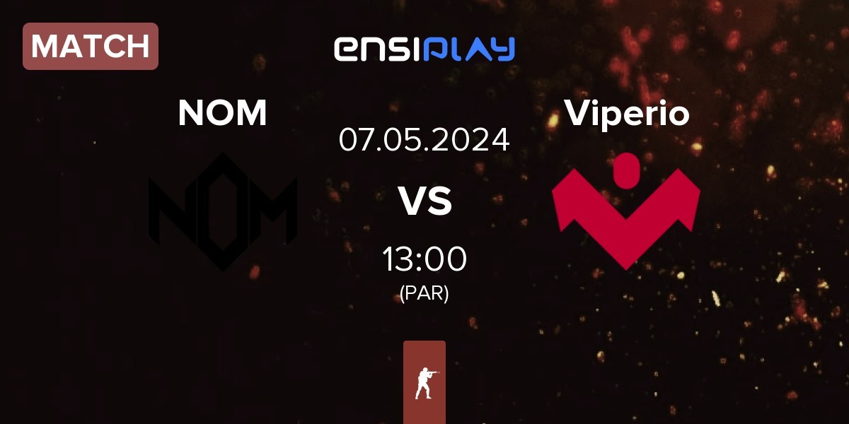 Match Nom Esports NOM vs Viperio | 07.05