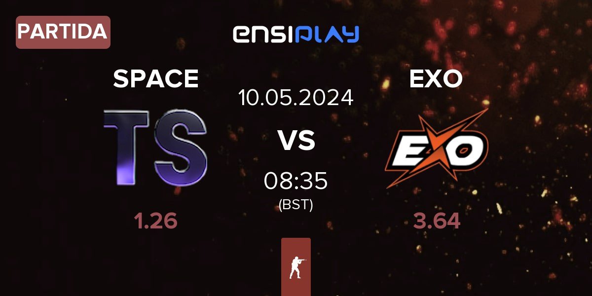 Partida Team Space SPACE vs EXO Clan EXO | 10.05