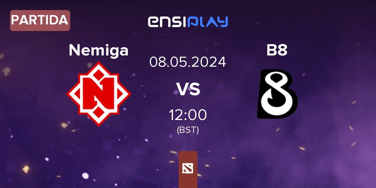 Partida Nemiga Gaming Nemiga vs B8 | 08.05