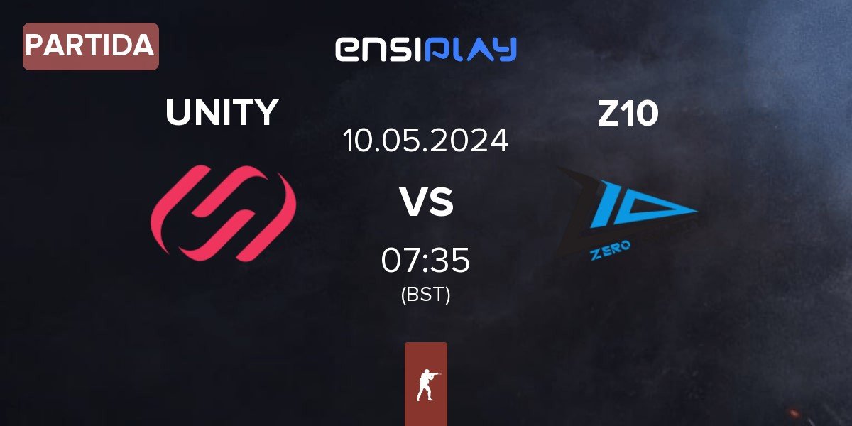 Partida UNITY Esports UNITY vs Zero Tenacity Z10 | 10.05