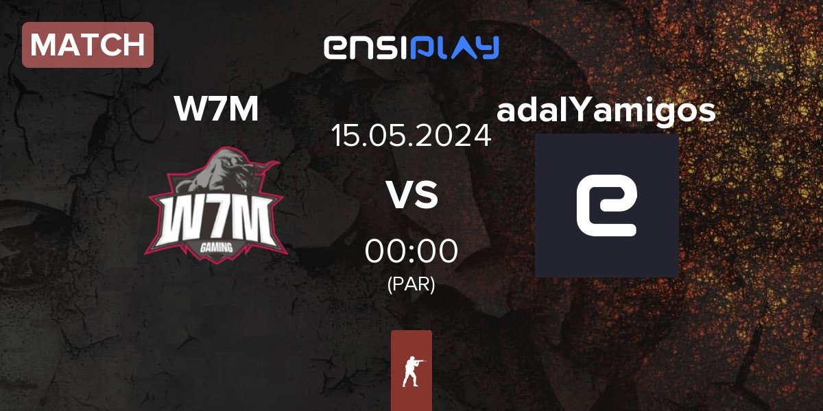 Match W7M Esports W7M vs adalYamigos | 15.05