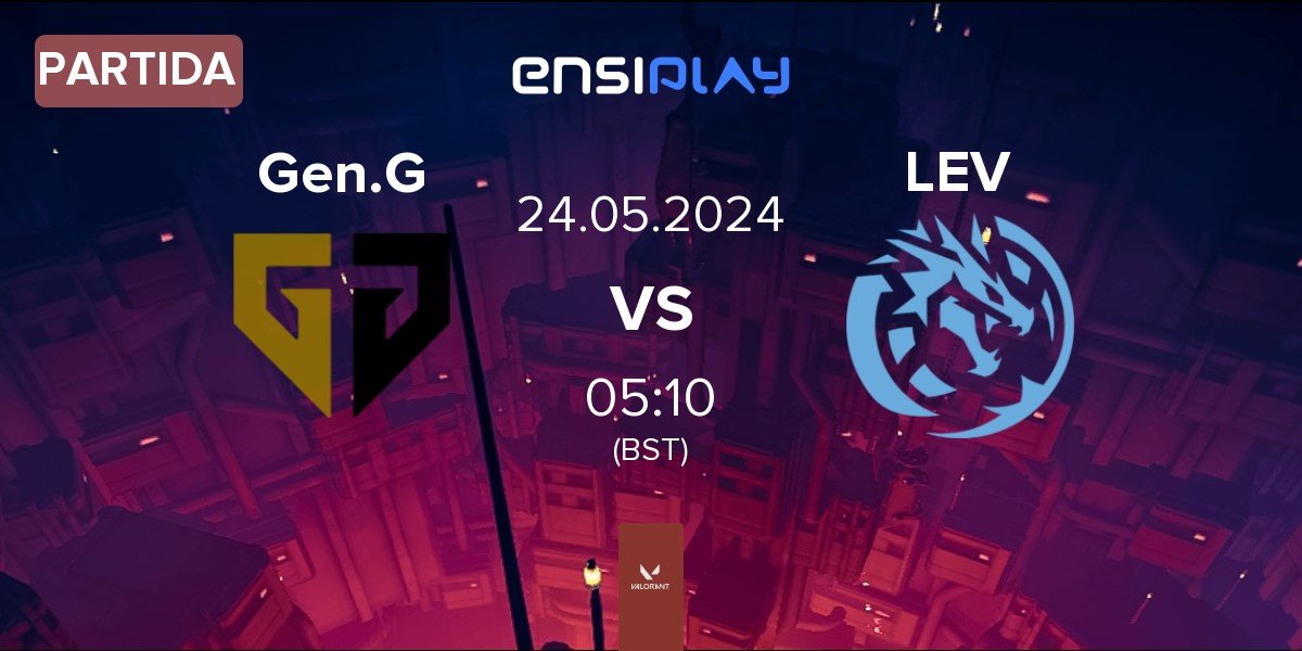 Partida Gen.G Esports Gen.G vs Leviatán Esports LEV | 24.05