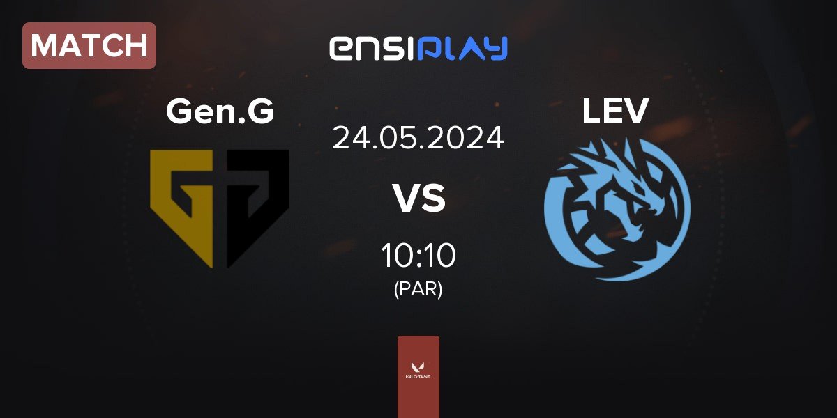 Match Gen.G Esports Gen.G vs Leviatán Esports LEV | 24.05