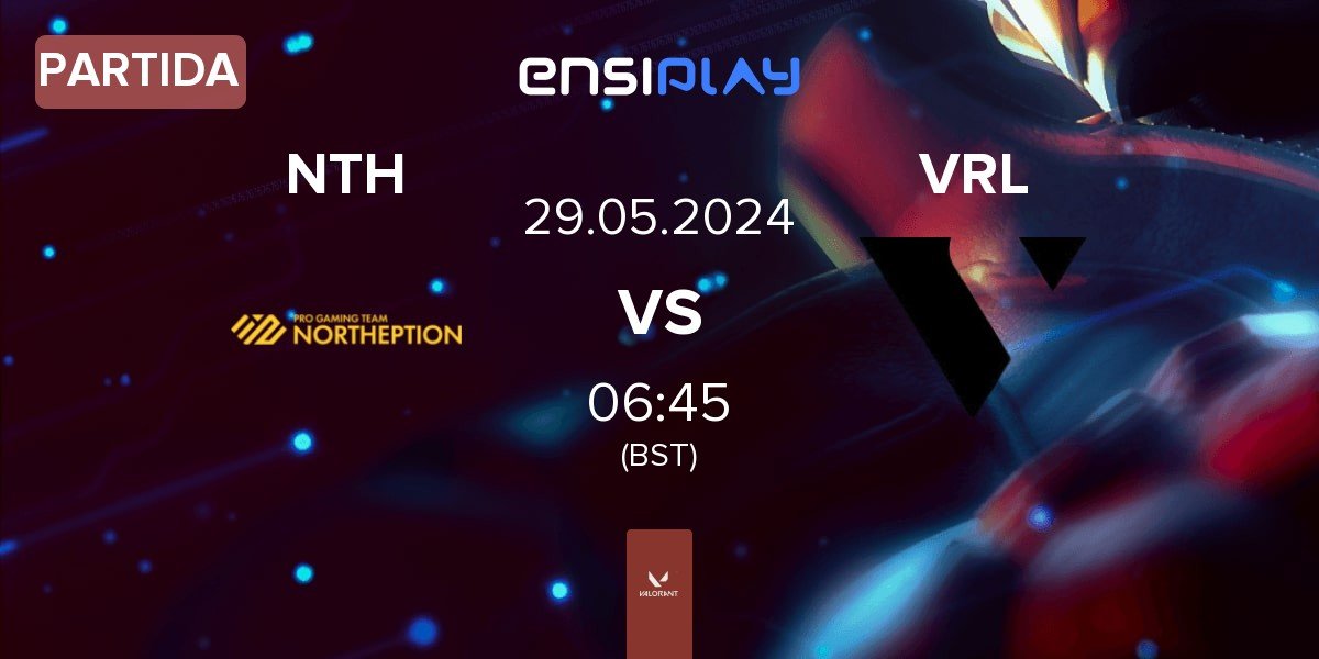 Partida Northeption NTH vs VARREL VRL | 29.05