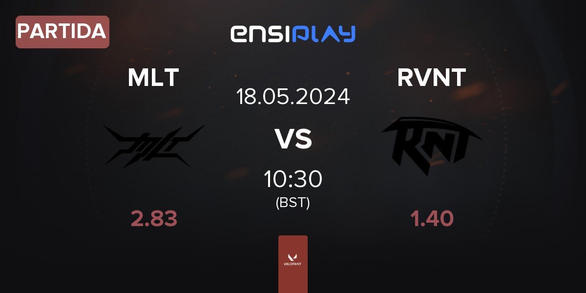 Partida MLT Esports MLT vs Revenant Esports RVNT | 18.05