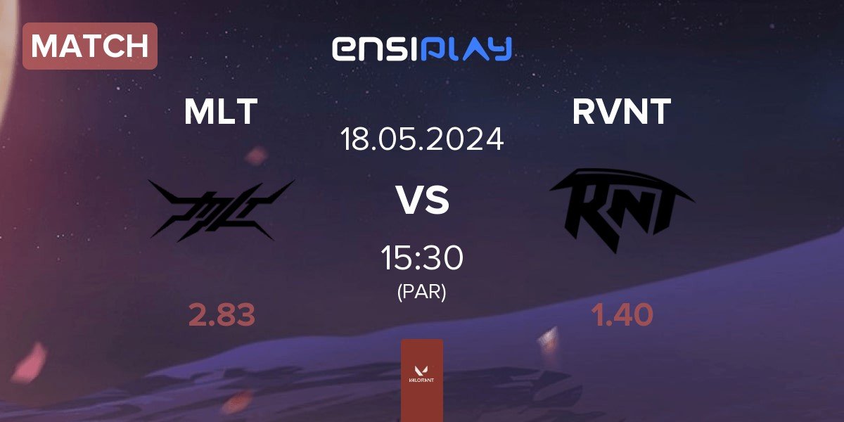 Match MLT Esports MLT vs Revenant Esports RVNT | 18.05