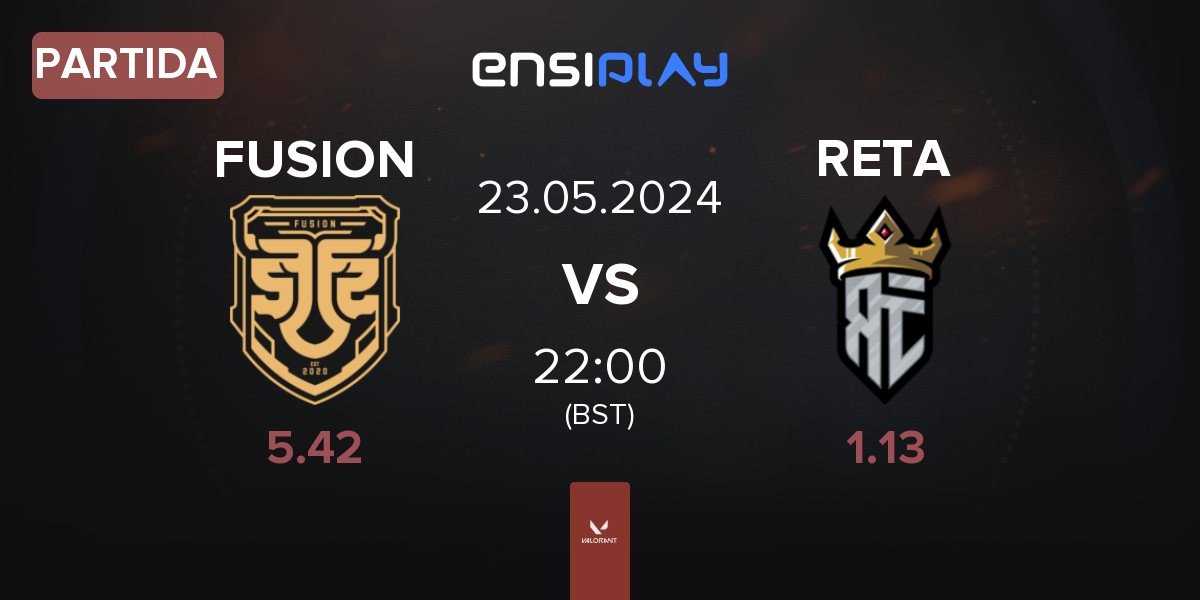 Partida FUSION vs Reta Esports RETA | 23.05