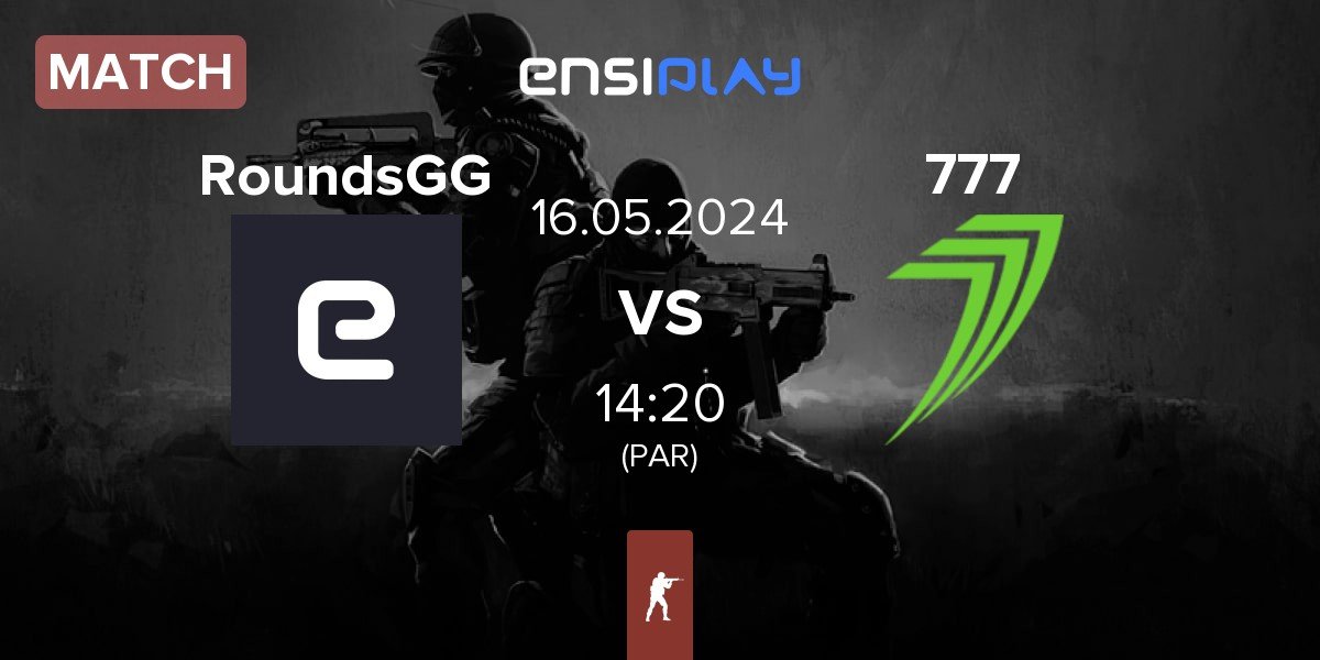 Match RoundsGG vs 777 Esports 777 | 16.05