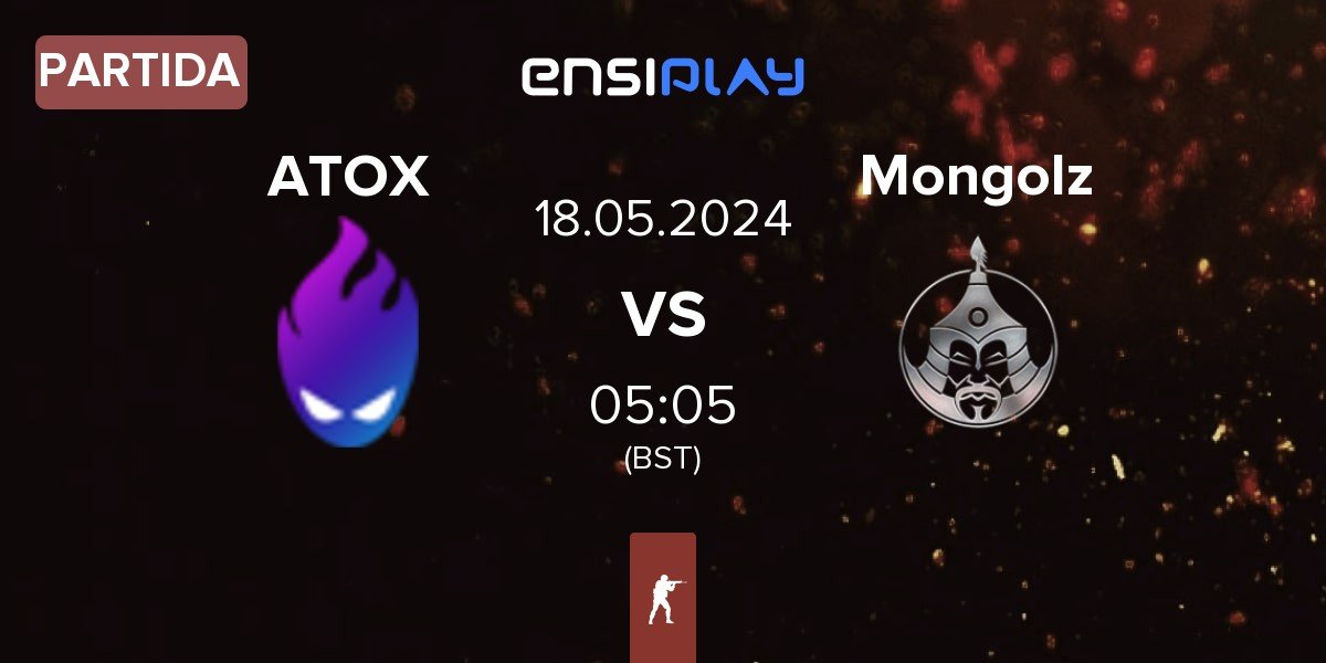 Partida ATOX vs The Mongolz Mongolz | 18.05