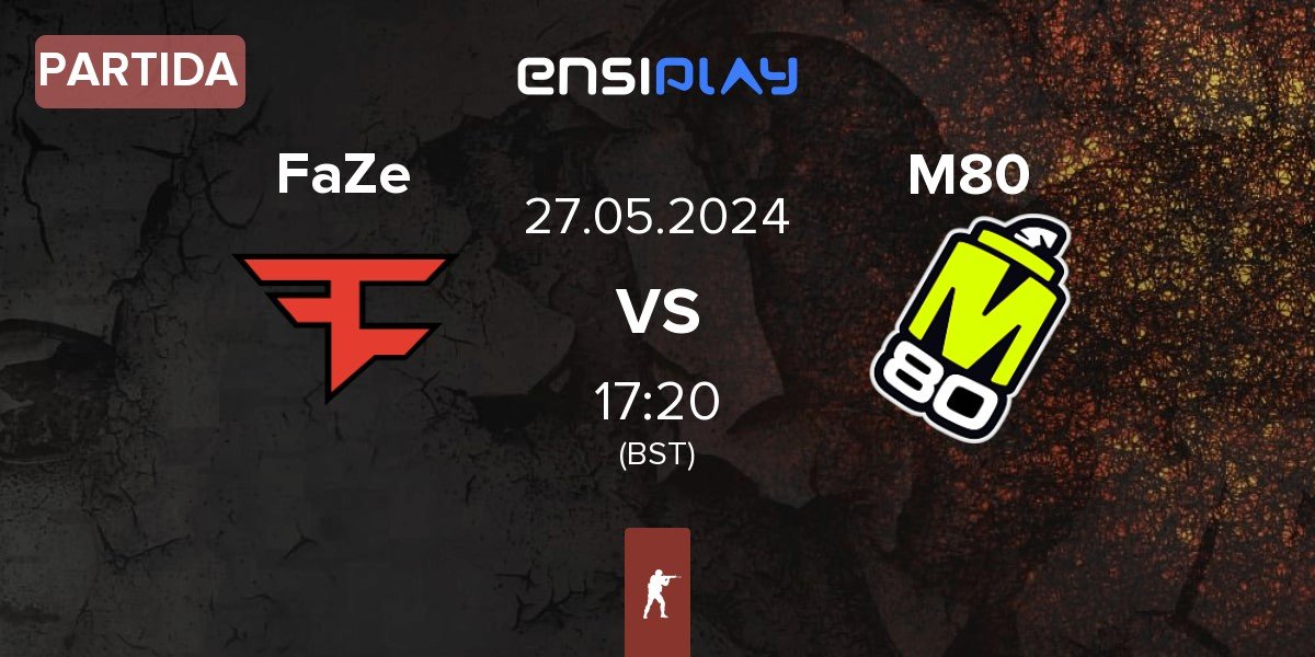 Partida FaZe Clan FaZe vs M80 | 27.05