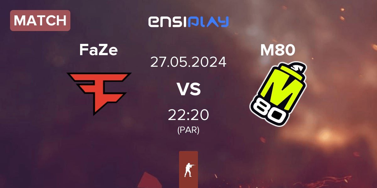 Match FaZe Clan FaZe vs M80 | 27.05