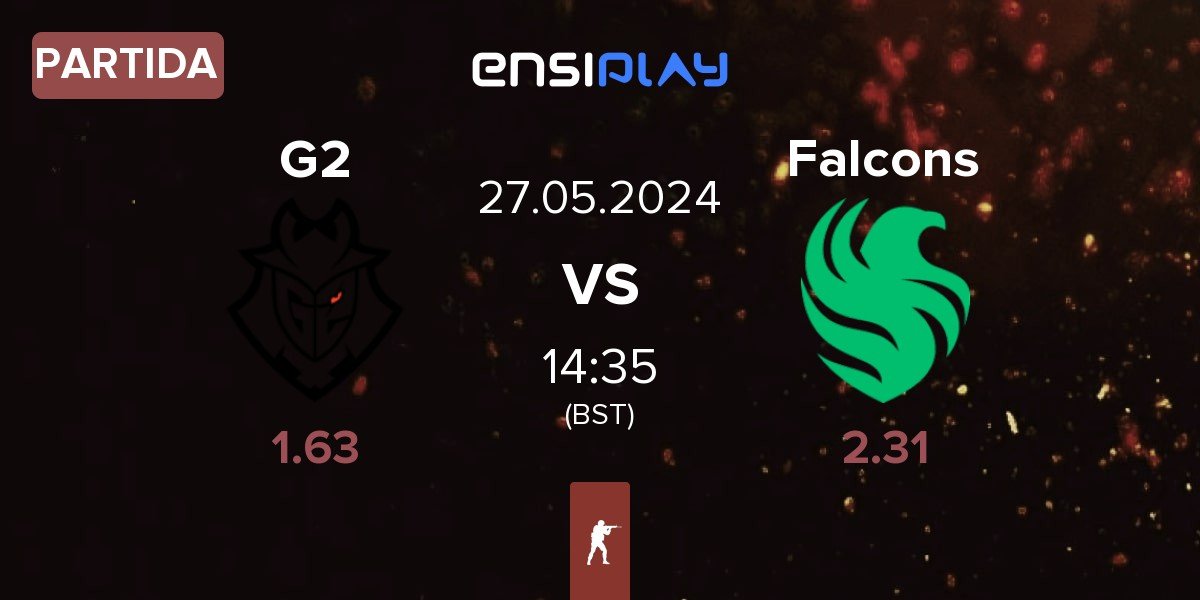 Partida G2 Esports G2 vs Team Falcons Falcons | 27.05