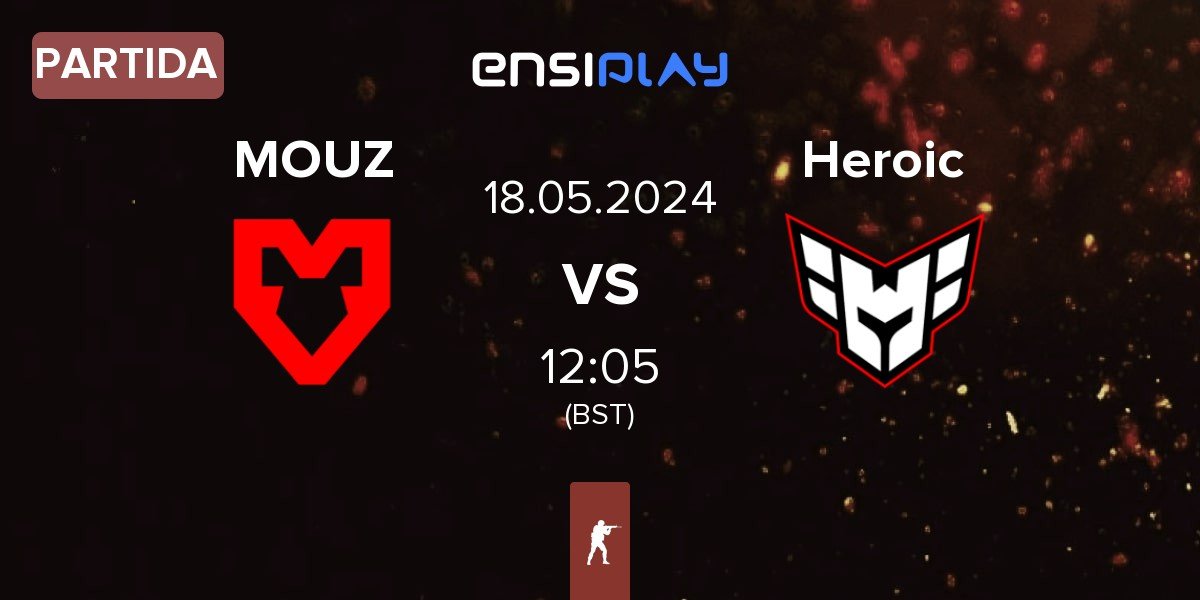 Partida MOUZ vs Heroic | 18.05