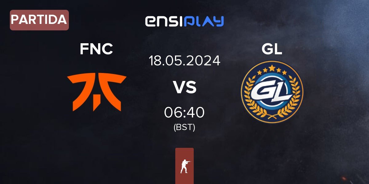 Partida Fnatic FNC vs GamerLegion GL | 18.05