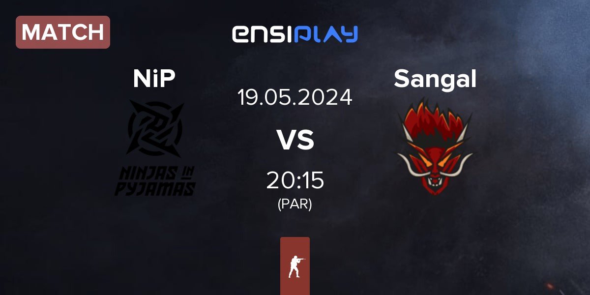 Match Ninjas in Pyjamas NiP vs Sangal Esports Sangal | 19.05