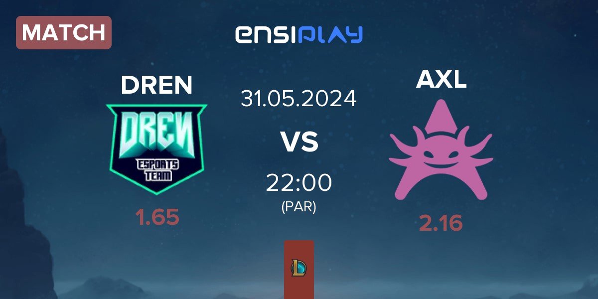 Match DREN Esports DREN vs Axolotl AXL | 31.05