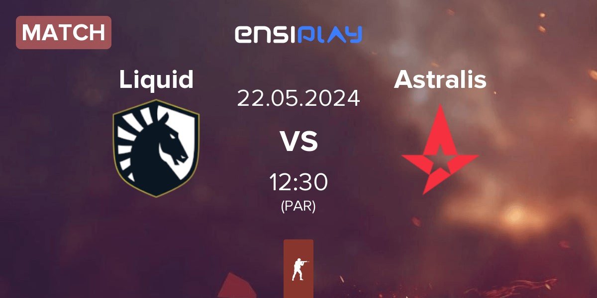 Match Team Liquid Liquid vs Astralis | 22.05