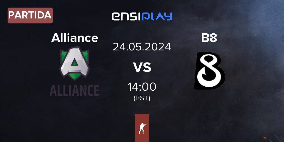 Partida Alliance vs B8 | 24.05