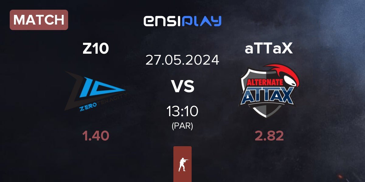 Match Zero Tenacity Z10 vs ALTERNATE aTTaX aTTaX | 27.05