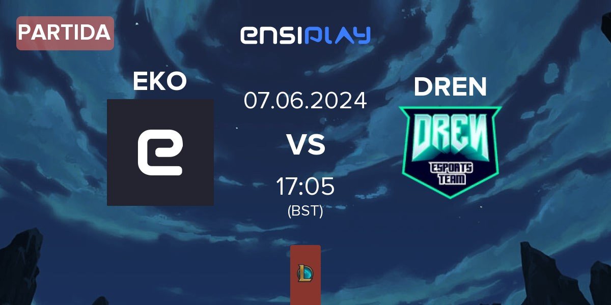 Partida EKO Academy EKO vs DREN Esports DREN | 07.06