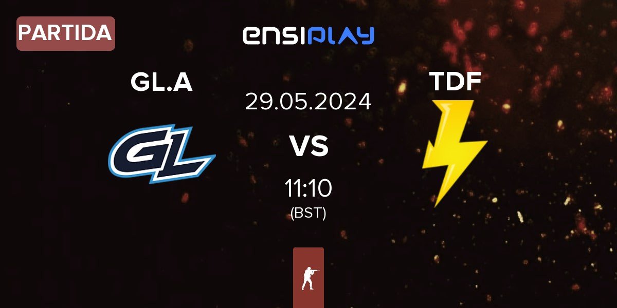 Partida GamerLegion Academy GL.A vs ThunderFlash TDF | 29.05