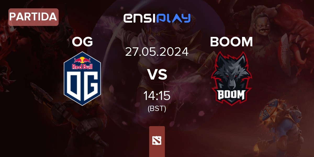 Partida OG vs BOOM Esports BOOM | 27.05