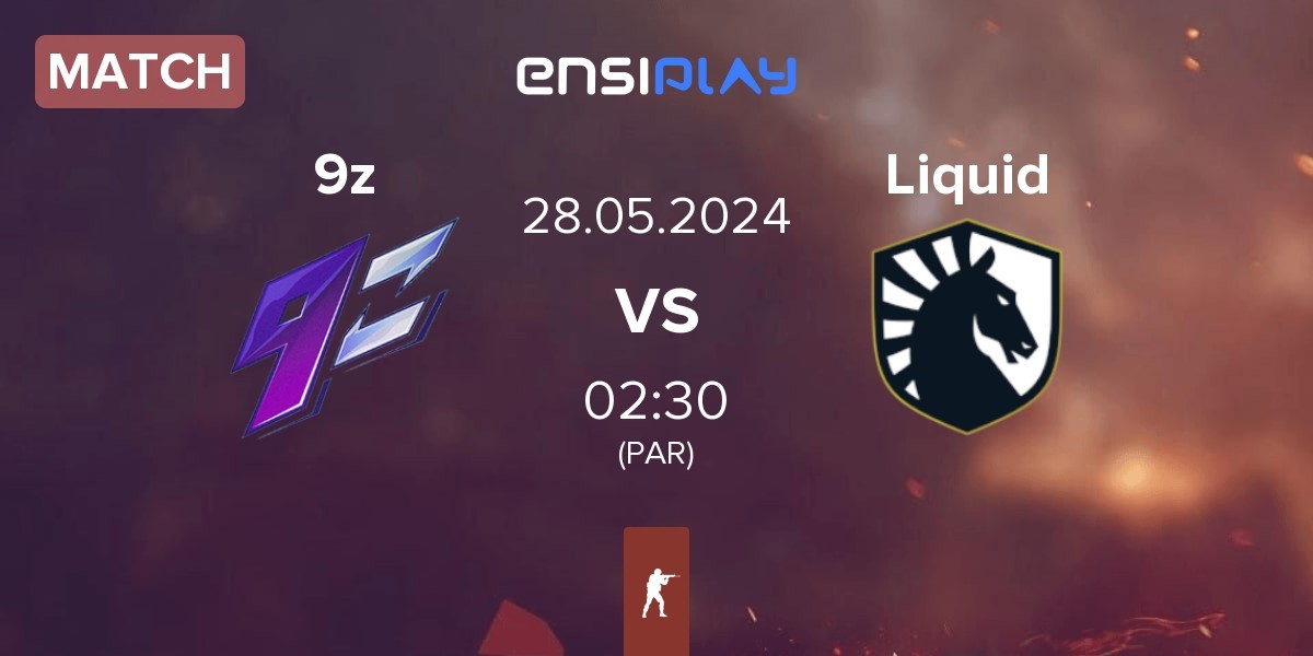 Match 9z Team 9z vs Team Liquid Liquid | 28.05