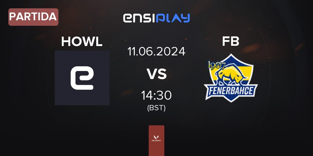 Partida HOWL Esports HOWL vs Fenerbahçe Esports FB | 11.06