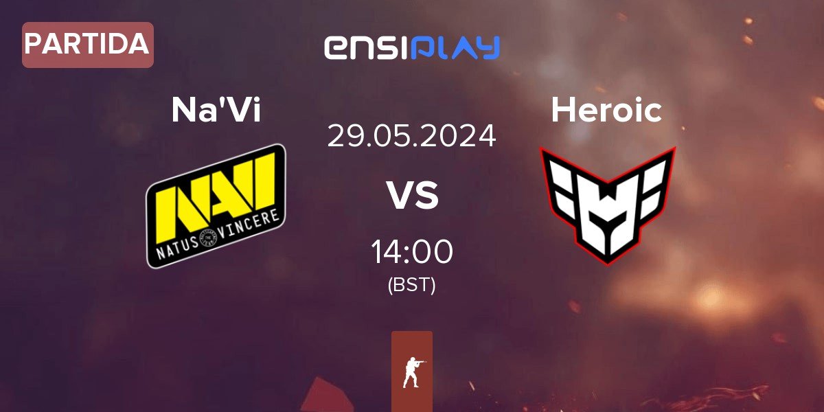 Partida Natus Vincere Na'Vi vs Heroic | 29.05