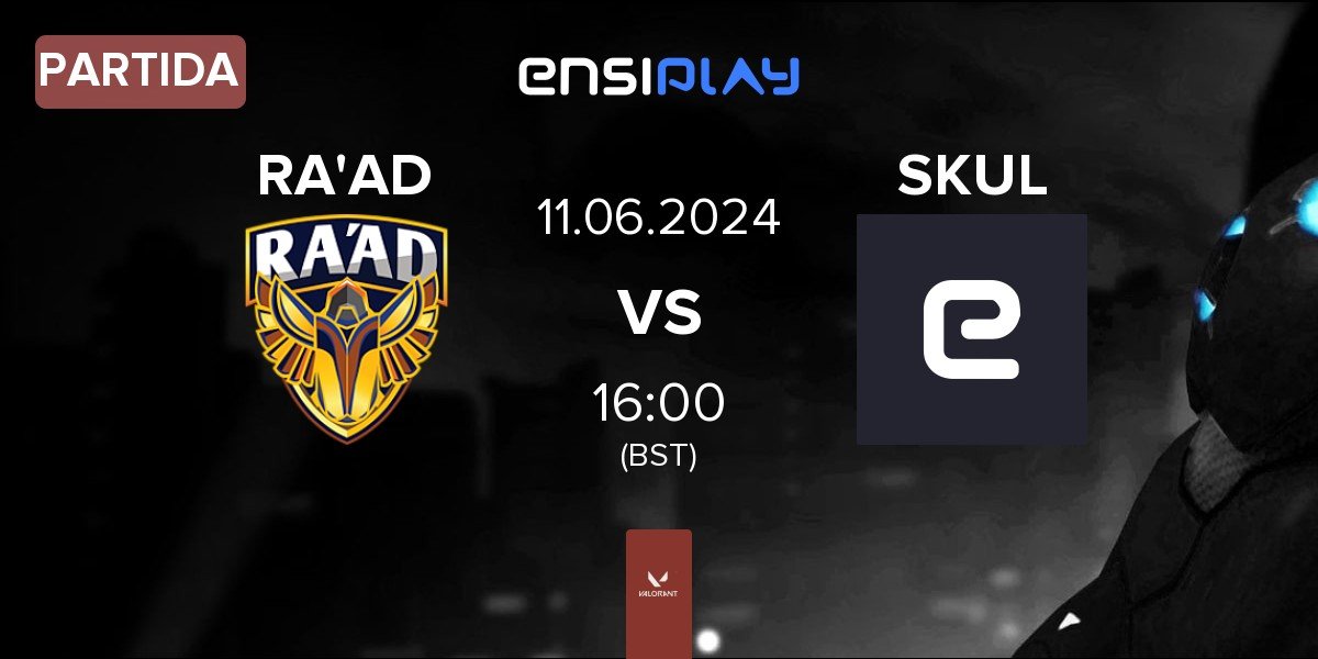 Partida Team RA'AD RA'AD vs Skulls Esports SKUL | 11.06