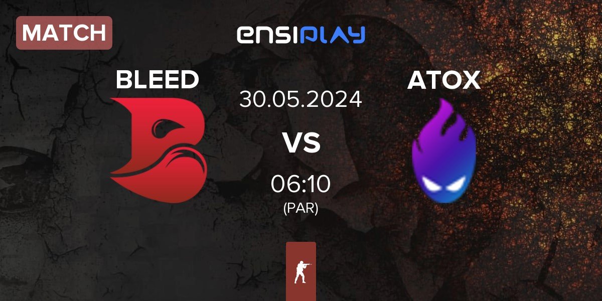 Match BLEED Esports BLEED vs ATOX | 30.05