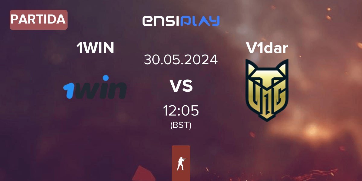 Partida 1WIN vs V1dar Gaming V1dar | 30.05