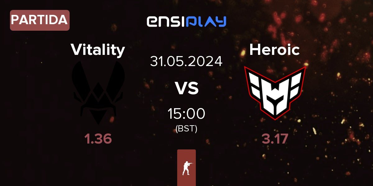 Partida Team Vitality Vitality vs Heroic | 31.05