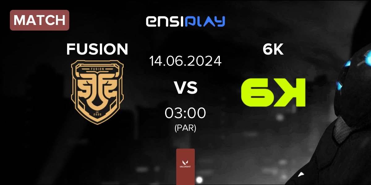 Match FUSION vs Six Karma 6K | 14.06