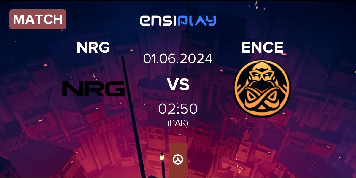 Match NRG Esports NRG vs ENCE eSports ENCE | 01.06