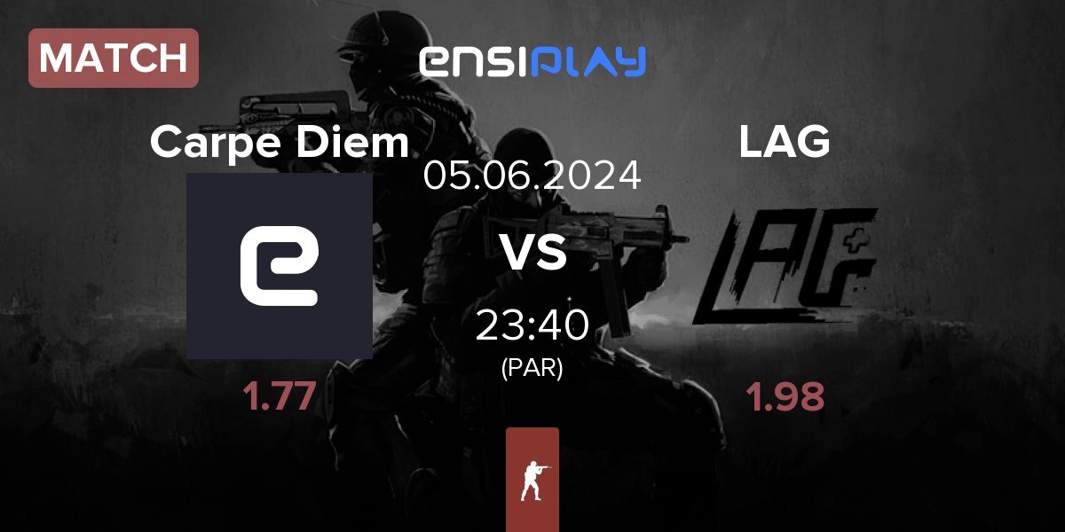 Match Carpe Diem vs LAG Gaming LAG | 05.06