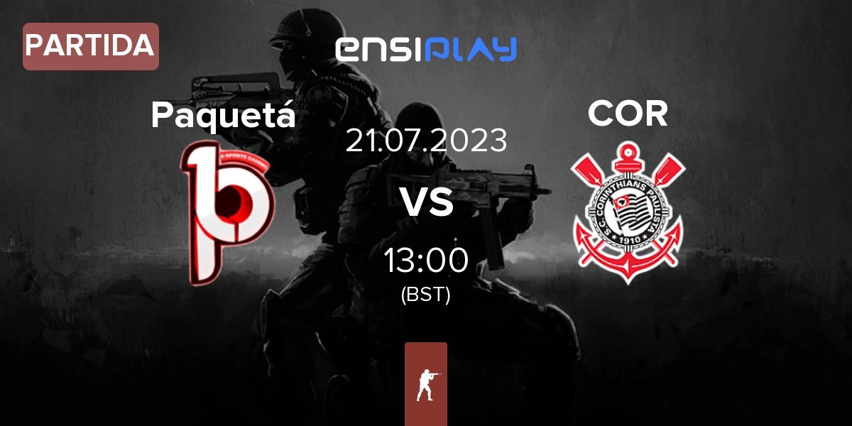 Partida Paquetá Gaming Paquetá vs Corinthians COR | 21.07