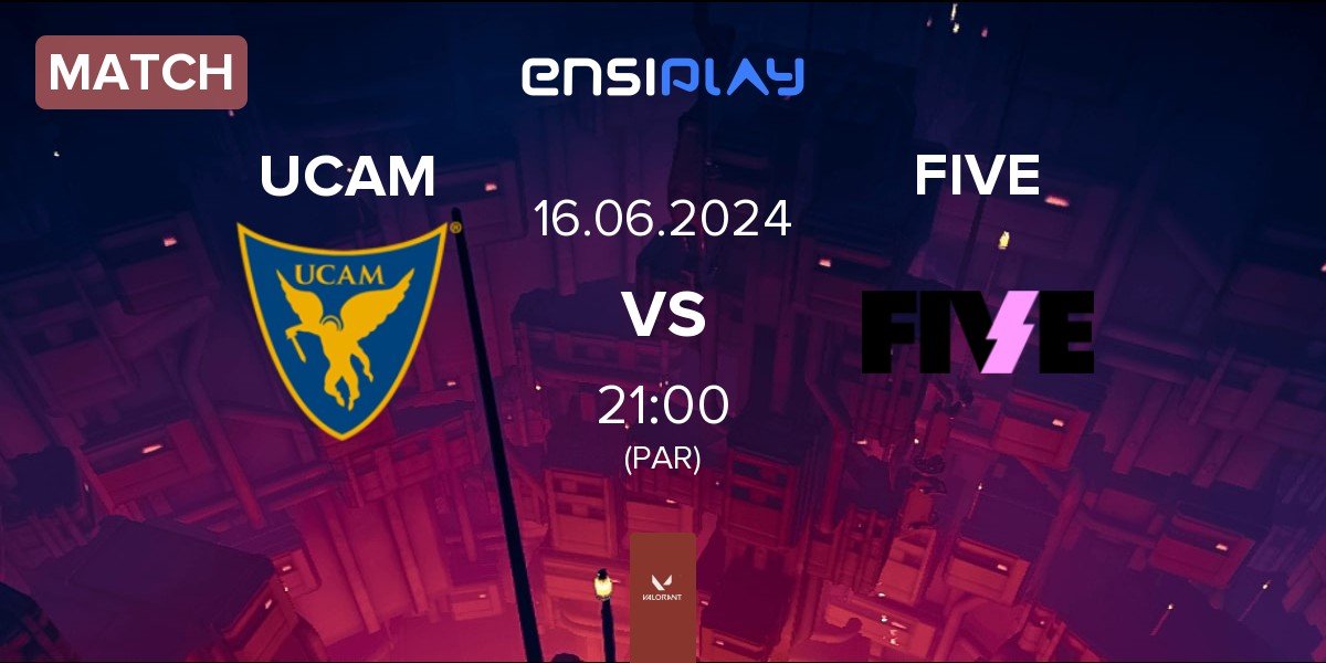 Match UCAM Esports Club UCAM vs FIVE Media Clan FIVE | 16.06