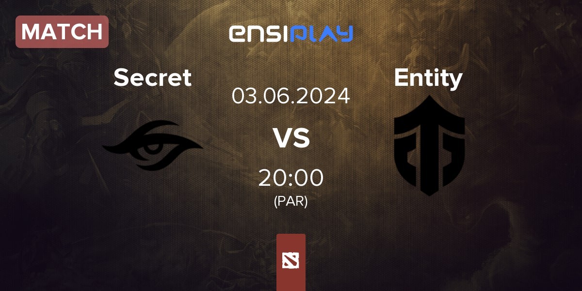 Match Team Secret Secret vs Entity | 03.06