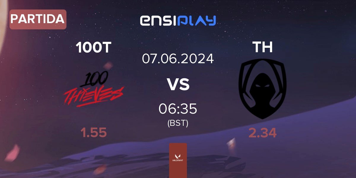 Partida 100 Thieves 100T vs Team Heretics TH | 07.06