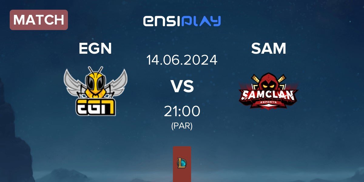 Match EGN Esports EGN vs SAMCLAN Esports Club SAM | 14.06