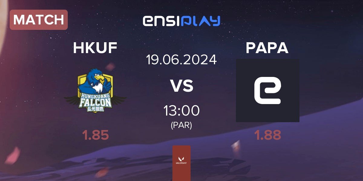 Match Hungkuang Falcon HKUF vs PAPA Esports PAPA | 19.06