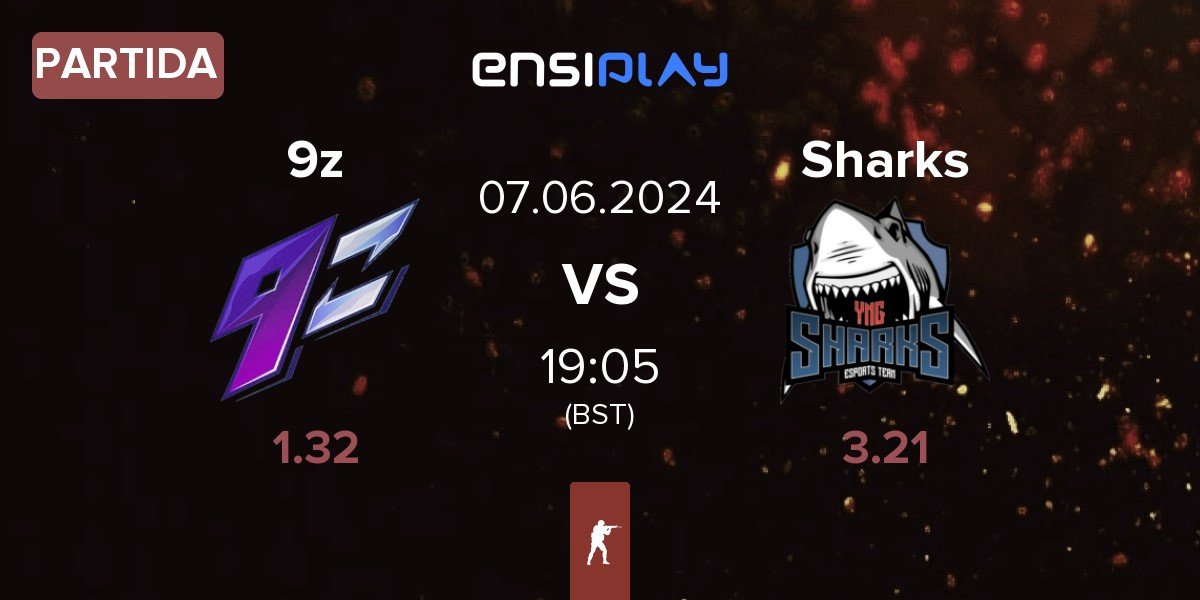 Partida 9z Team 9z vs Sharks Esports Sharks | 07.06