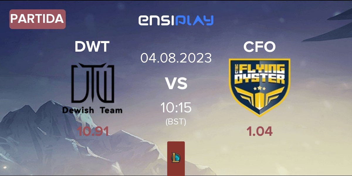 Partida Dewish Team DWT vs CTBC Flying Oyster CFO | 04.08