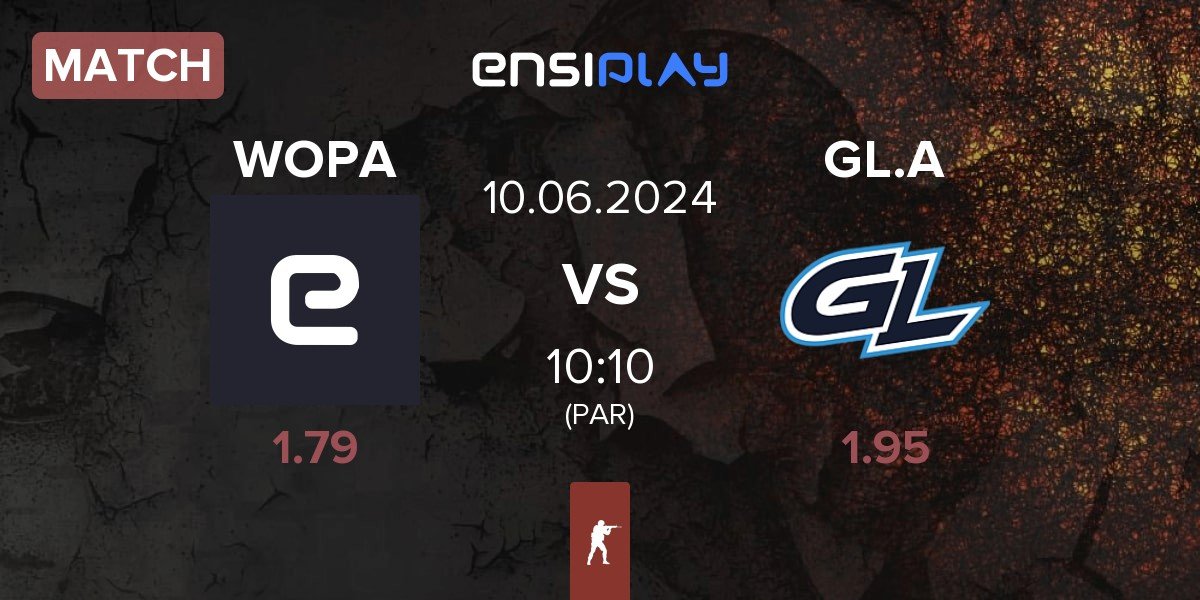 Match WOPA Esport WOPA vs GamerLegion Academy GL.A | 10.06