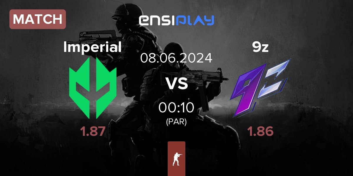 Match Imperial Esports Imperial vs 9z Team 9z | 08.06